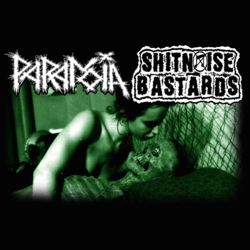 Shitnoise Bastards : Paranoia - Shitnoise Bastards